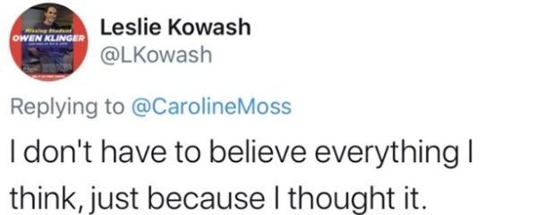 A screenshot of a tweet that reads, ' I don't have to believe everything I think, just because I thought it'-nonprofit humour