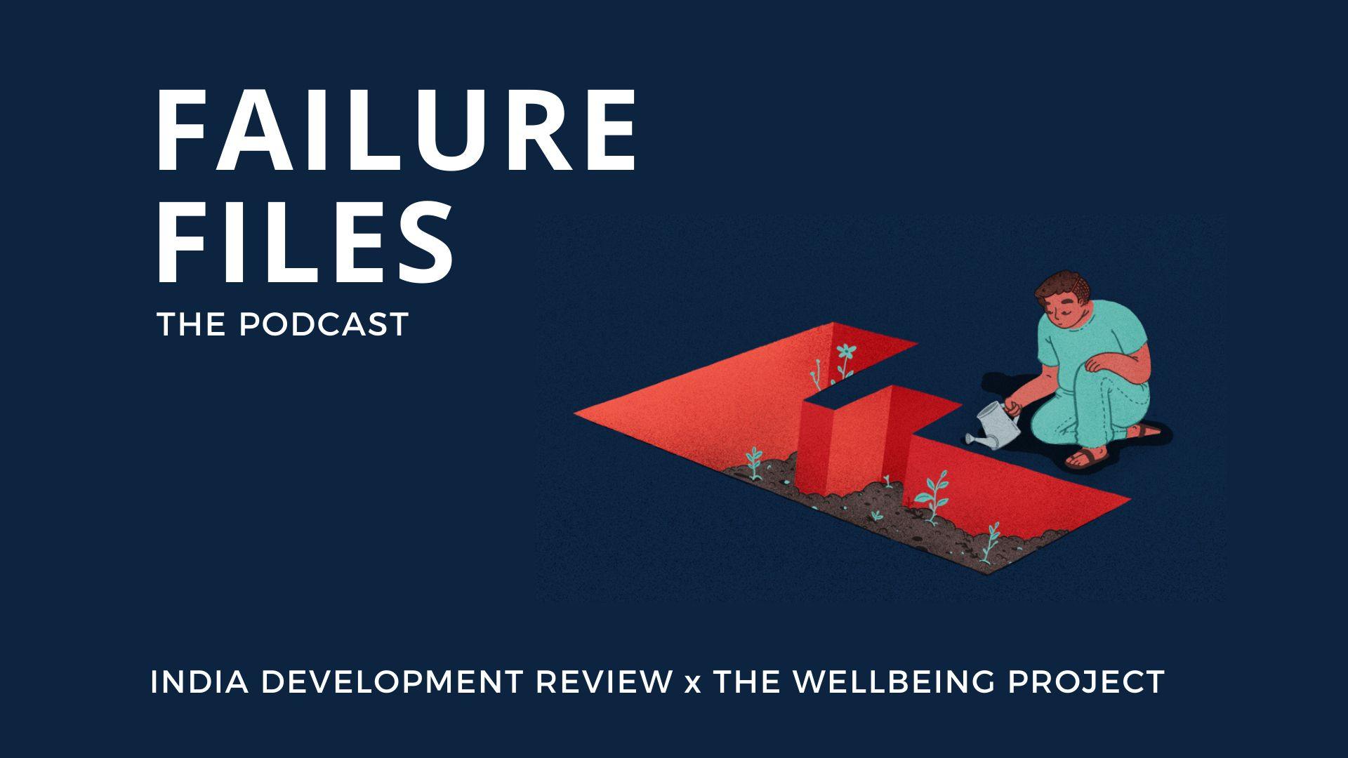 Failure Files podcast written on a dark blue background and an illustration of a person watering a bit F in the ground-caste