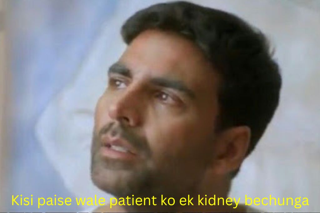a wistful akshay kumar thinking about selling his kidney--nonprofit humour