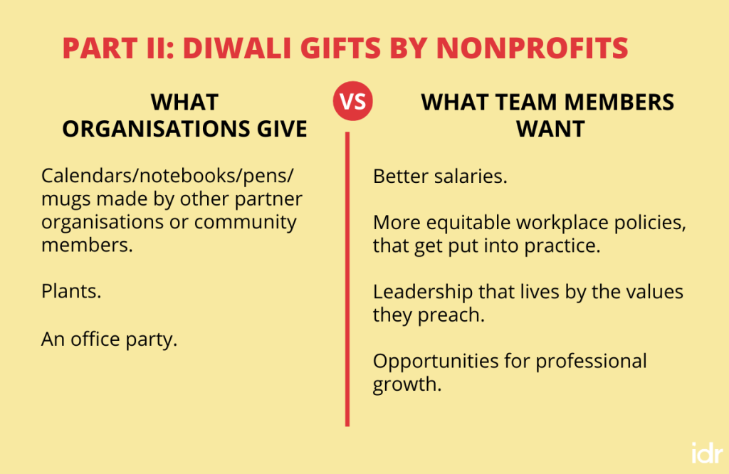 a list comparing what organisations give to team members vs what the the team actually wants. for example instead of gifts such as notebooks and pens team members want better salaries_nonprofit humour