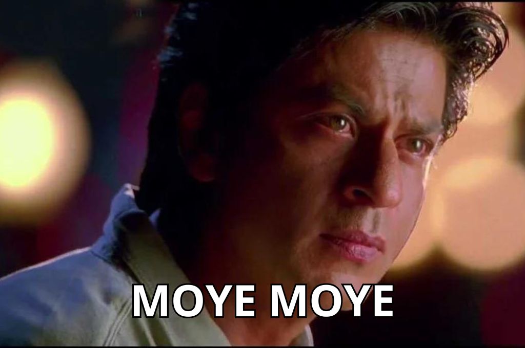 Shahrukh khan crying with text overlay that says "Moye Moye"_IDR humour