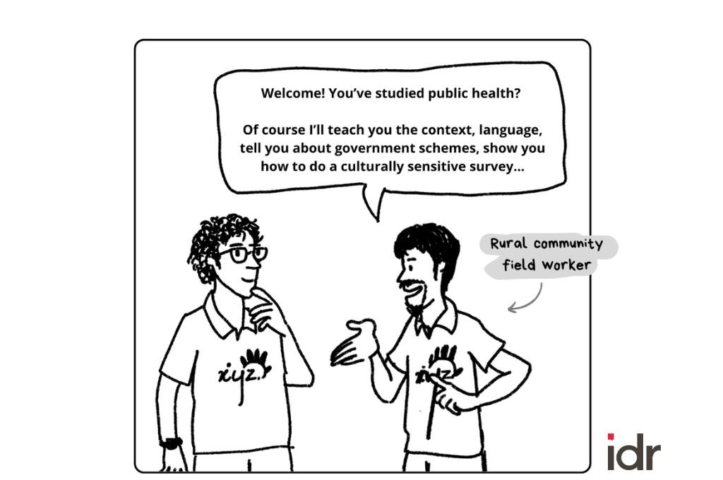 A cartoon of a public policy researcher talking to a rural community field worker and being told "i'll teach you the context, language, tell you about government schemes, show you how to do a culturally sensitive survey"_nonprofit humour