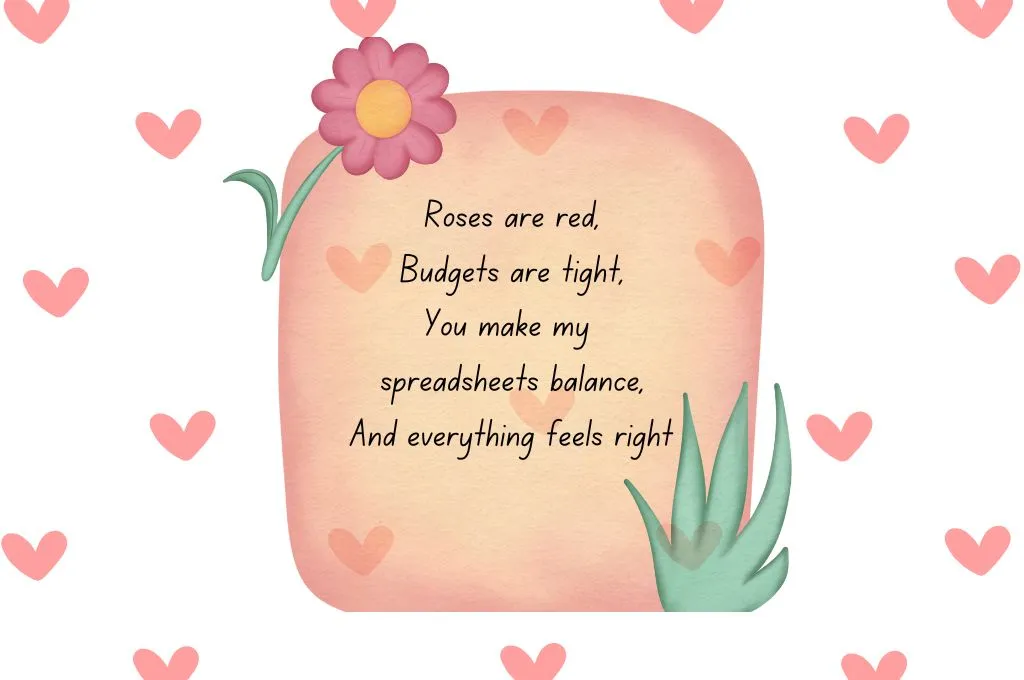 A Valentine's Day card with the words, Roses are red, Budgets are tight, You make my spreadhseets balance, And everything feels right. - nonprofit humour