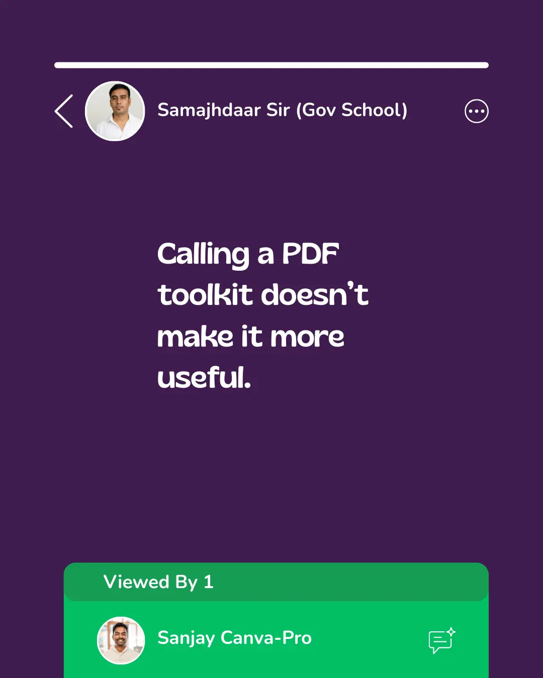 WhatsApp status by 'Samajhdaar Sir (Gov Schhol)' that reads, "Calling a PDF toolkit doesn't make it more useful"; the sole viewer is 'Sanjay Canva-Pro'--nonprofit humour
